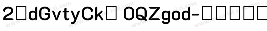 2＄dGvtyCk＄ 0QZgod字体转换